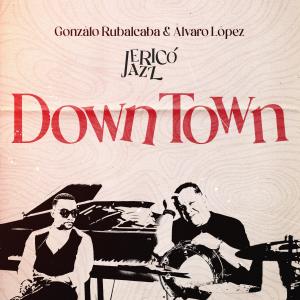 ดาวน์โหลดและฟังเพลง Downtown พร้อมเนื้อเพลงจาก Alvaro López