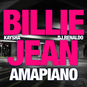 Album Billie Jean (Amapiano) oleh Kaysha