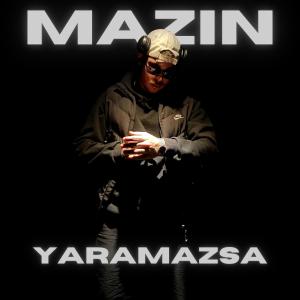 อัลบัม YARAMAZSA (Explicit) ศิลปิน Mazin