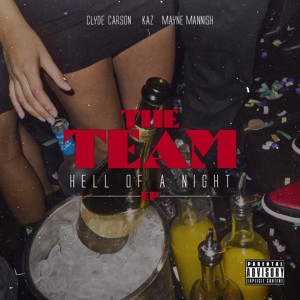 Album Hell Of A Night - EP from The Team