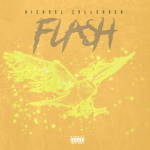 Album Flash (Explicit) from Michael Callender