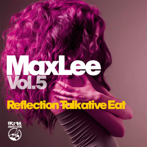 Listen to Talkative song with lyrics from Max Lee
