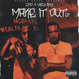 Make It Out - EP (Explicit)