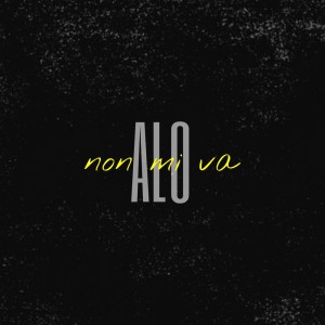 Album Non mi va oleh ALO