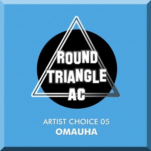 Omauha的專輯Artist Choice 05. Omauha