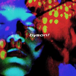 อัลบัม byson! ศิลปิน Byson