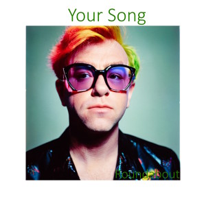 ดาวน์โหลดและฟังเพลง Your Song พร้อมเนื้อเพลงจาก RoundAbout