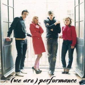 (We Are) Performance的專輯(We Are) Performance