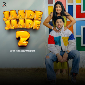 收聽Satyam Verma的Jaade Jaade 2歌詞歌曲
