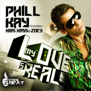 ดาวน์โหลดและฟังเพลง My Love Is Real (Unik Global Mix) พร้อมเนื้อเพลงจาก Phill Kay