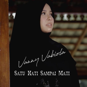 Vanny Vabiola的專輯Satu Hati Sampai Mati