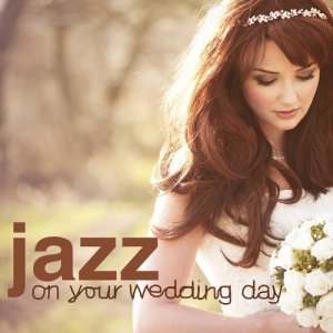 Jazz on Your Wedding Day
