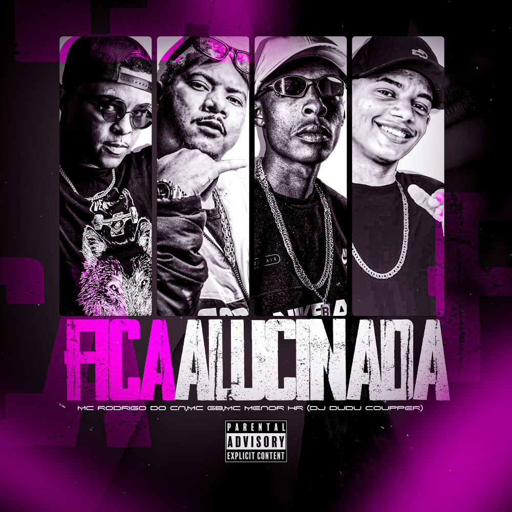 Fica Alucinada (Explicit)