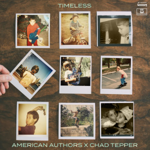 ดาวน์โหลดและฟังเพลง Timeless พร้อมเนื้อเพลงจาก American Authors