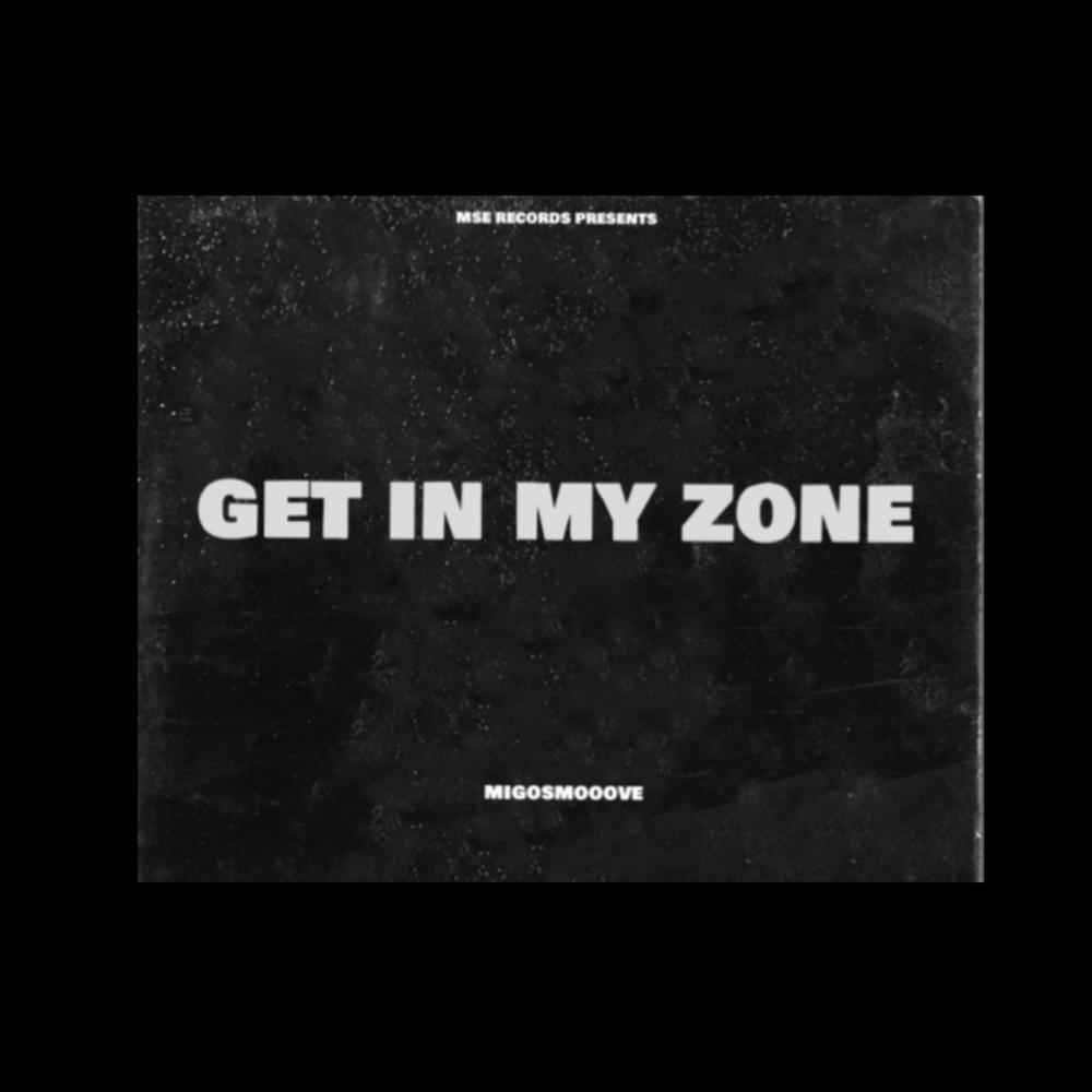 Get In My Zone (Explicit)