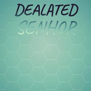 Dealated Senhor dari Various