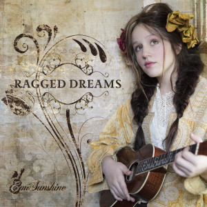 ดาวน์โหลดและฟังเพลง Ragged Dreams พร้อมเนื้อเพลงจาก EmiSunshine