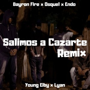 Various Arists的专辑Salimos a Cazarte Official (Remix)