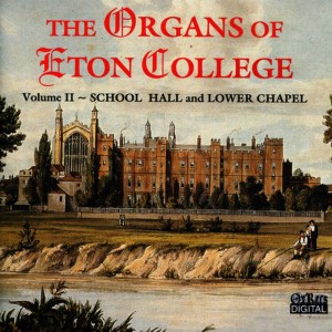 อัลบัม The Organs Of Eton College Vol. 2 ศิลปิน Clive Driskill-Smith