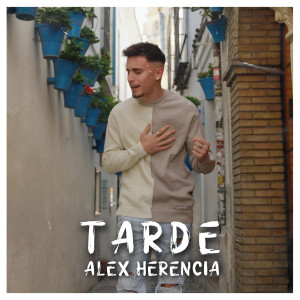 Album Tarde from Alex Herencia