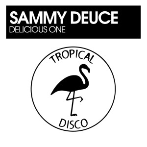 Sammy Deuce的專輯Delicious One