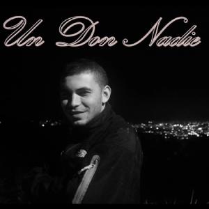 Boqui Frio的專輯Un Don Nadie (Explicit)