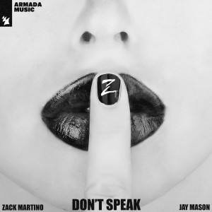 Dengarkan lagu Don't Speak (Extended Mix) nyanyian Zack Martino dengan lirik