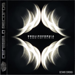 Album Esquizofrenia oleh Octavio Cordioli