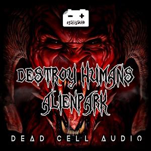 收聽AlienPark的Destroy Humans歌詞歌曲