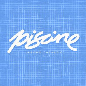 Jérome Casabon的專輯Piscine