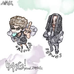 อัลบัม bAnG ! (feat. sgpwes) [Explicit] ศิลปิน omgjostar