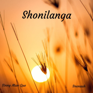 Listen to Shonilanga song with lyrics from Sinny Man Que