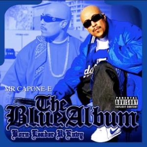 Listen to Blue Rag (Explicit) song with lyrics from Mr.Capone-E