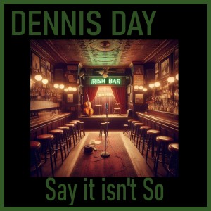 Dennis Day的專輯Say It Isn't So