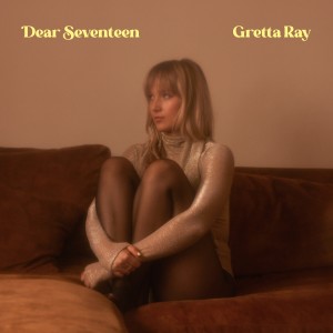 Album Dear Seventeen oleh Gretta Ray