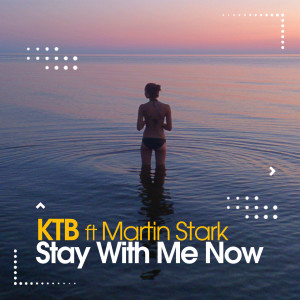 Album Stay With Me Now from KTB