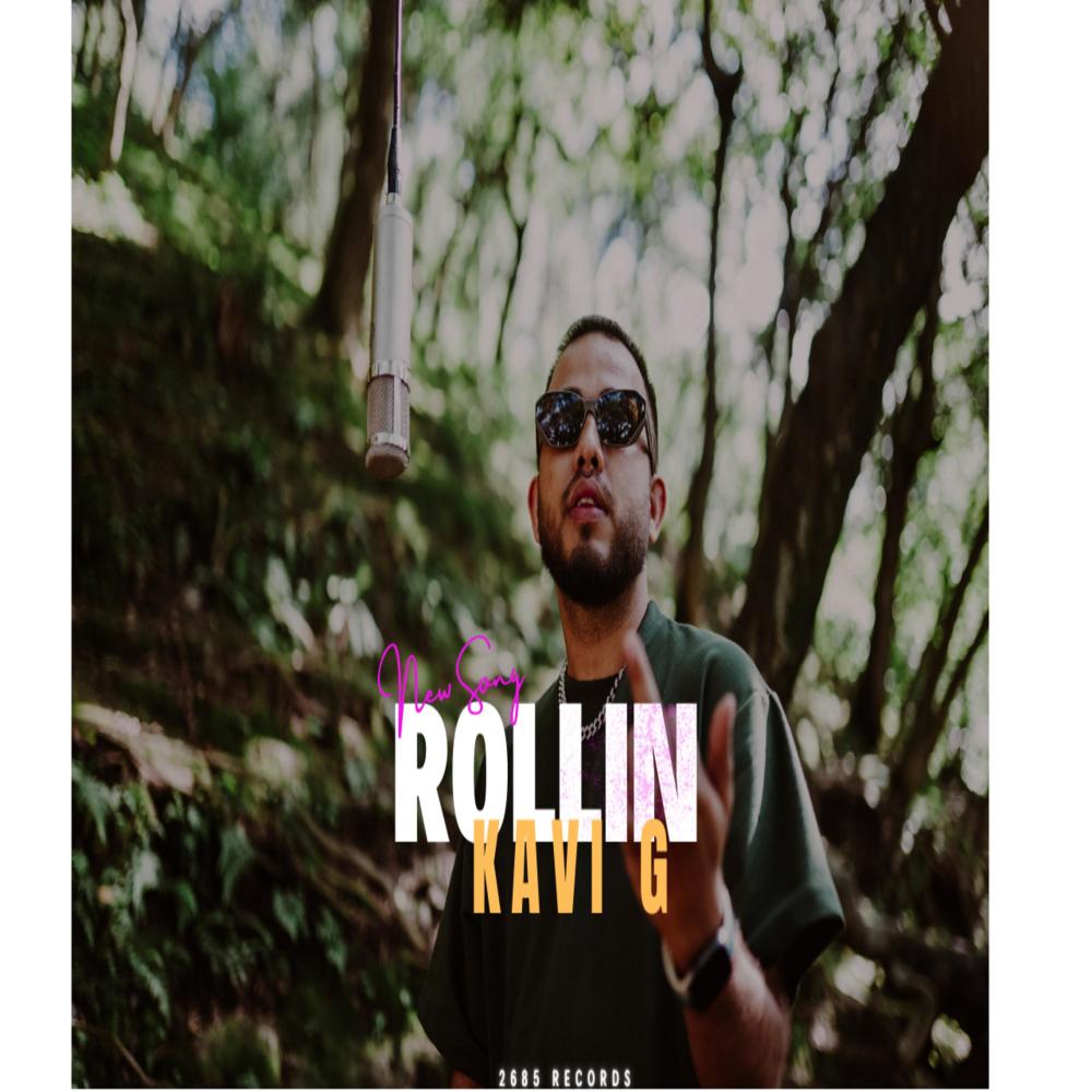 Rollin (feat. Kavi g) (Explicit)