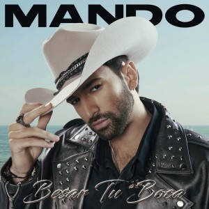 Listen to Besar Tu Boca song with lyrics from Mando