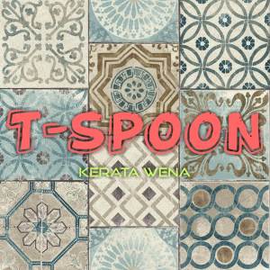 收聽T-Spoon的Kerata Wena歌詞歌曲