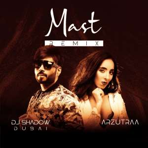 Album Mast (DJ Shadow Dubai Remix) from Arzutraa