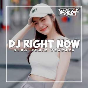 DJ Right Now-Inst dari Grezy Fvnky
