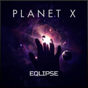Album Planet X from Eqlipse