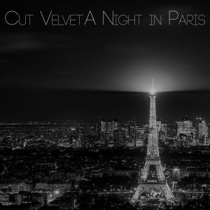 A Night in Paris dari Cut Velvet