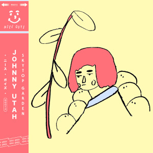 JOHNNY UTAH的專輯Skytop Garden