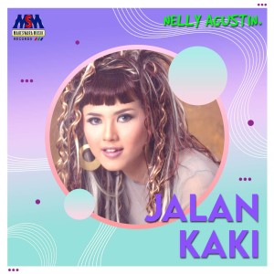 Listen to Jalan Kaki song with lyrics from Nelly Agustin