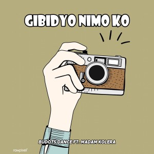 收聽Budots Dance的Gibidyo Nimo Ko歌詞歌曲