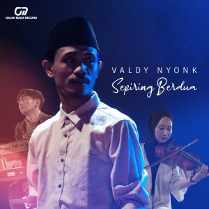 Dengarkan lagu Sepiring Berdua nyanyian Valdy Nyonk dengan lirik