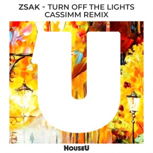 Zsak的專輯Turn Off The Lights (CASSIMM Remix)