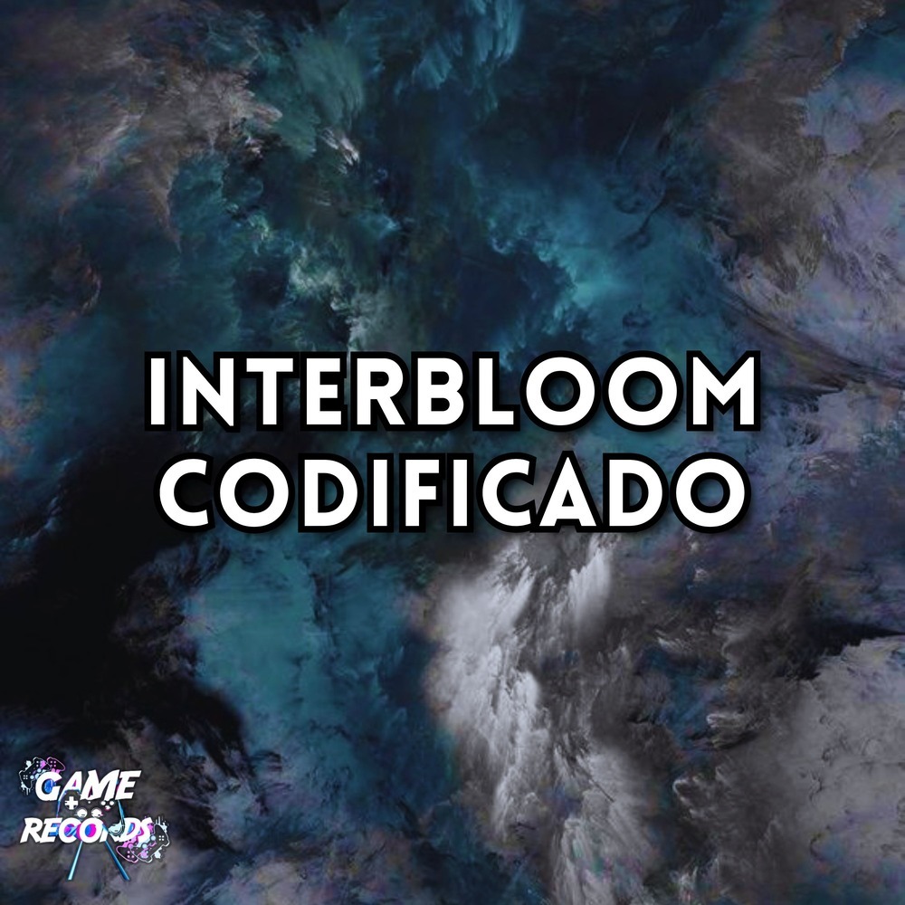 Interbloom Codificado (Explicit)