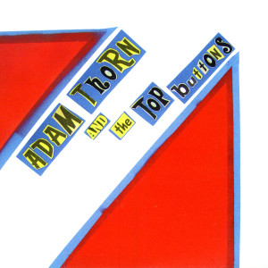 ดาวน์โหลดและฟังเพลง The Kids Are All Wrong พร้อมเนื้อเพลงจาก Adam Thorn